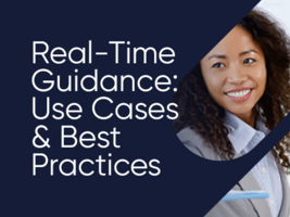 Real-Time Agent Guidance: Use Cases & Best Practices