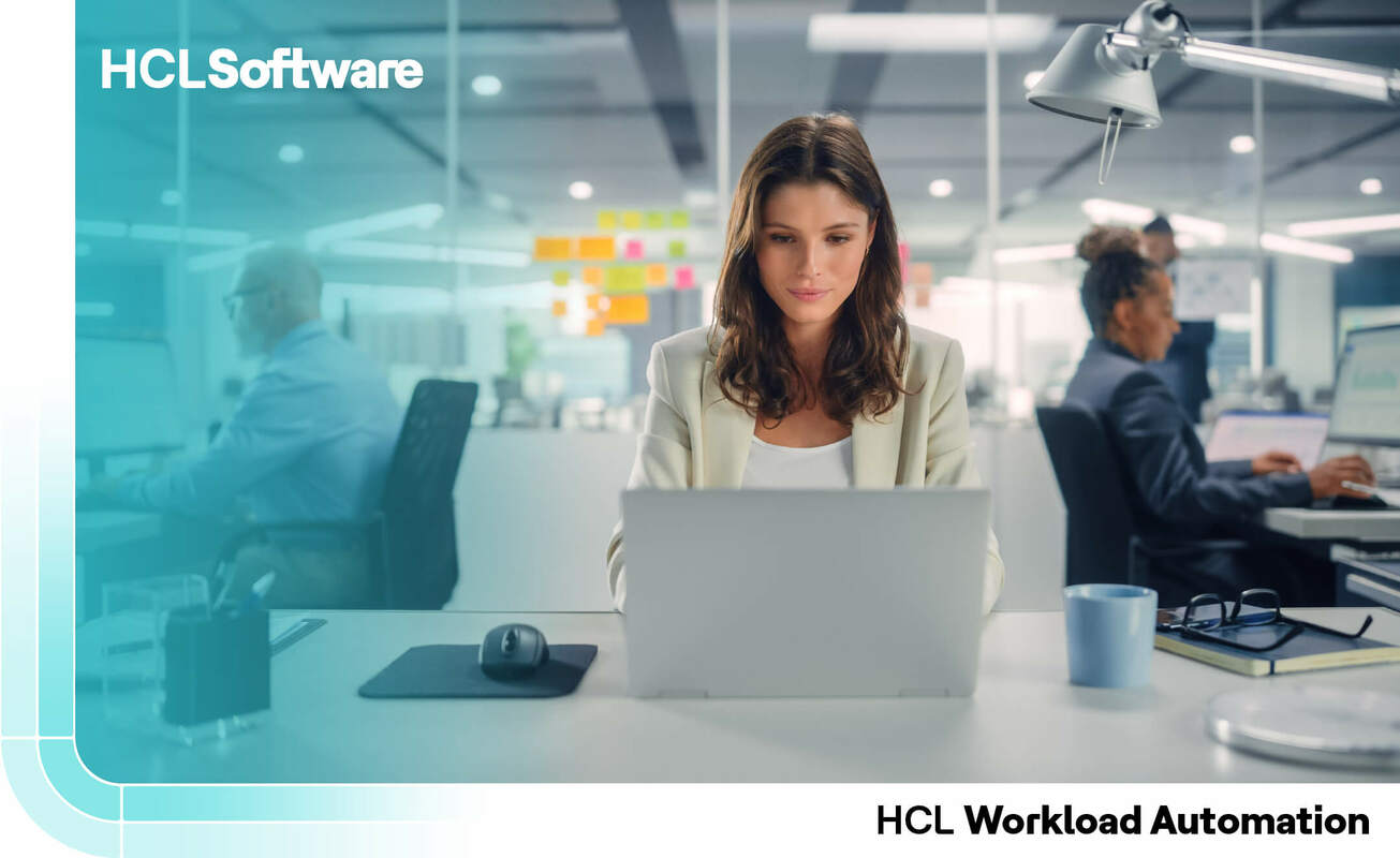 HCL Workload Automation: How to drive your workload by business logic