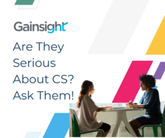 Is Your Company Serious About Customer Success? Here's How to Find Out | Gainsight