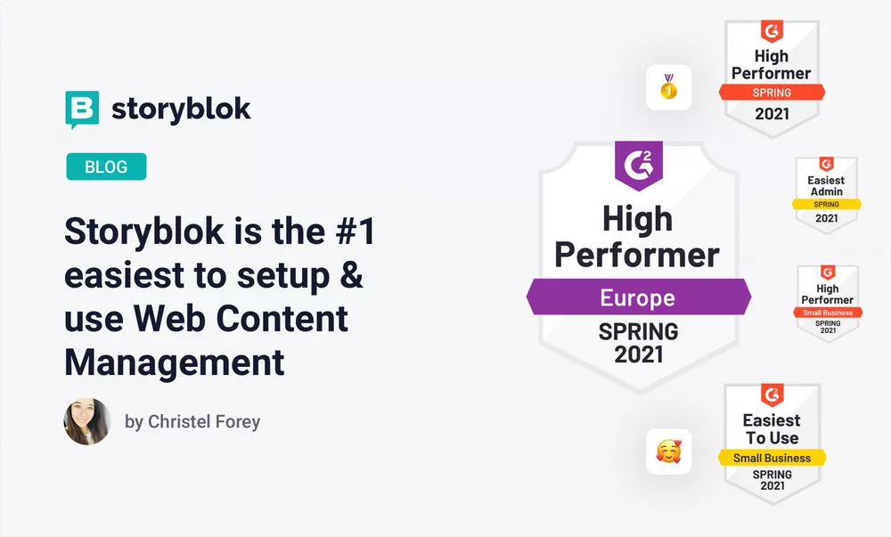 Storyblok is the #1 easiest to setup & use Web Content Management