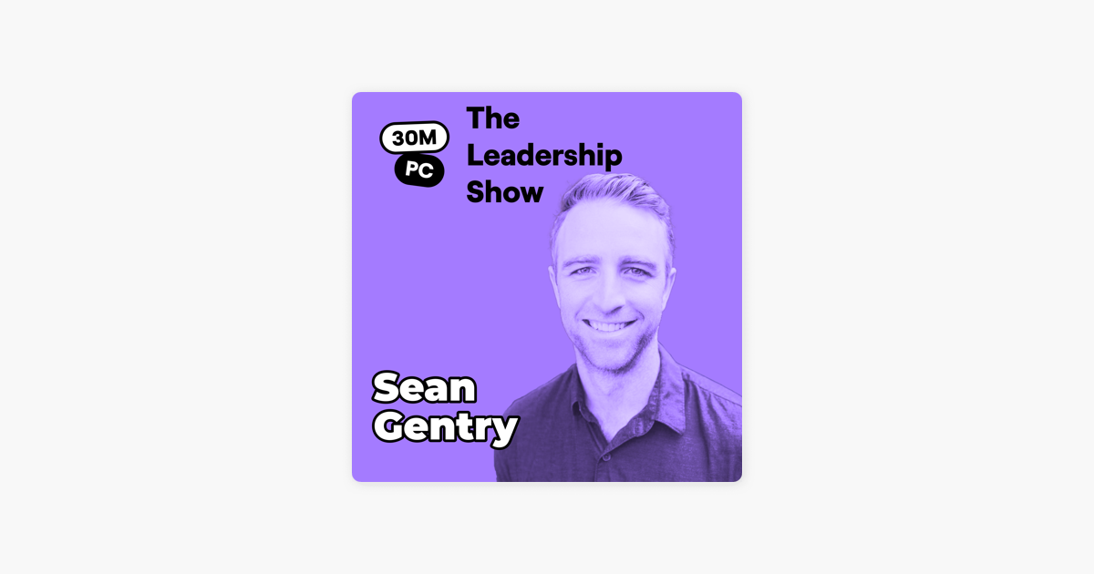 190 (Lead) How to Rip Through 10 Calls in a 30 Minute Sales Coaching Session (Sean Gentry @ Webflow)