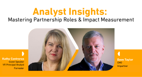 Analyst Insights Webinar: Mastering Partnership Value to Measure Impact