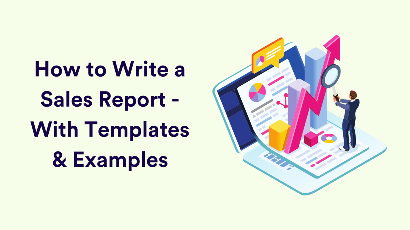How to Write a Sales Report - With Templates & Examples