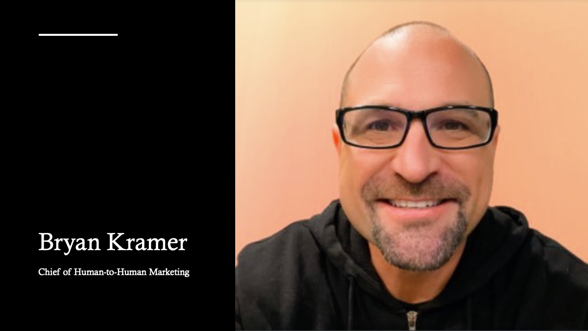 VIP Q&A: Bryan Kramer on Humanizing Marketing, Personalizing CX & More