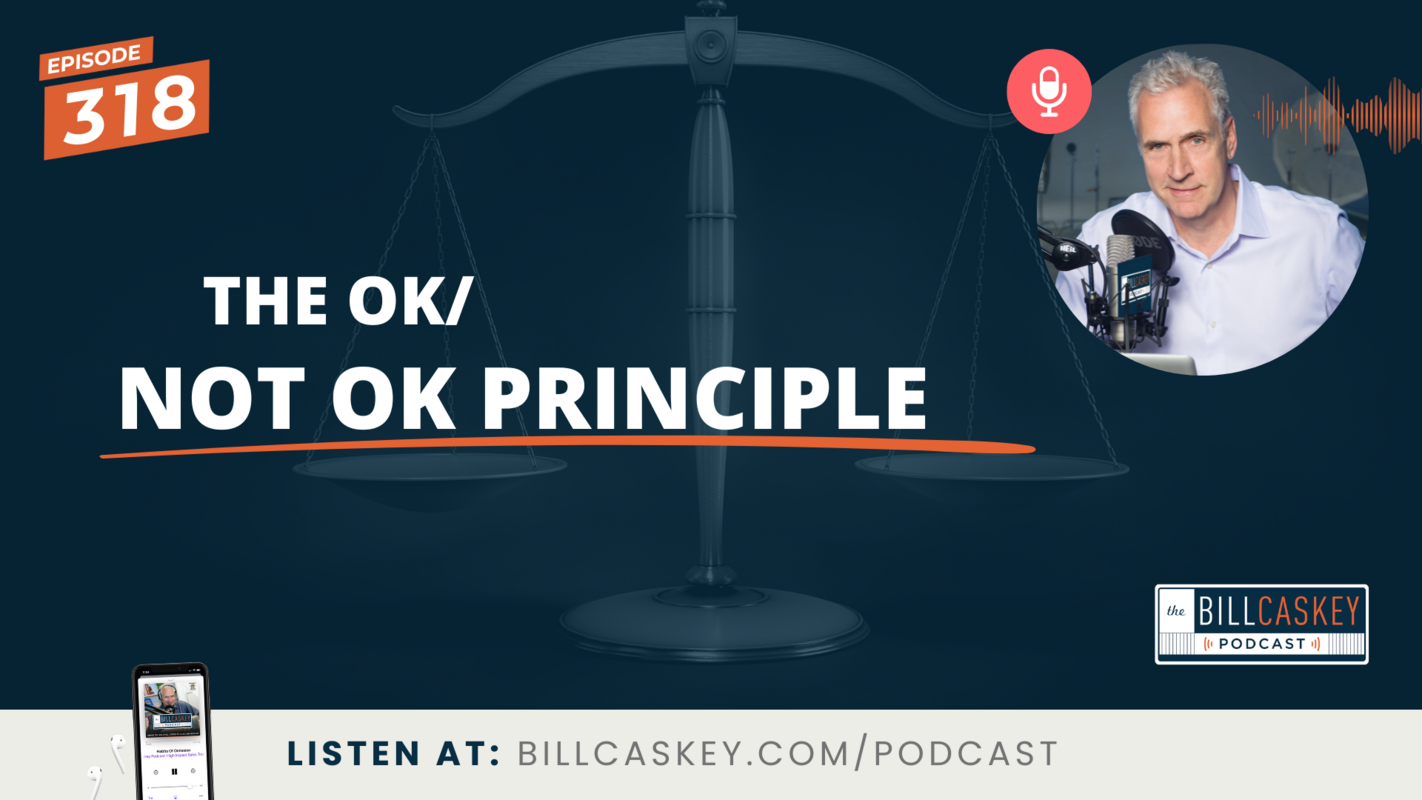 The OK/NOT OK Principle