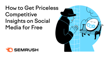 How to Gain Competitive Insights on Social Media for Free