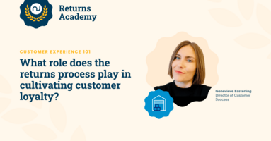 What role does the returns process play in cultivating customer loyalty?