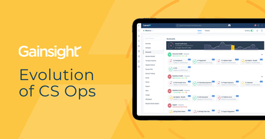 The Evolution of CS Operations | Gainsight