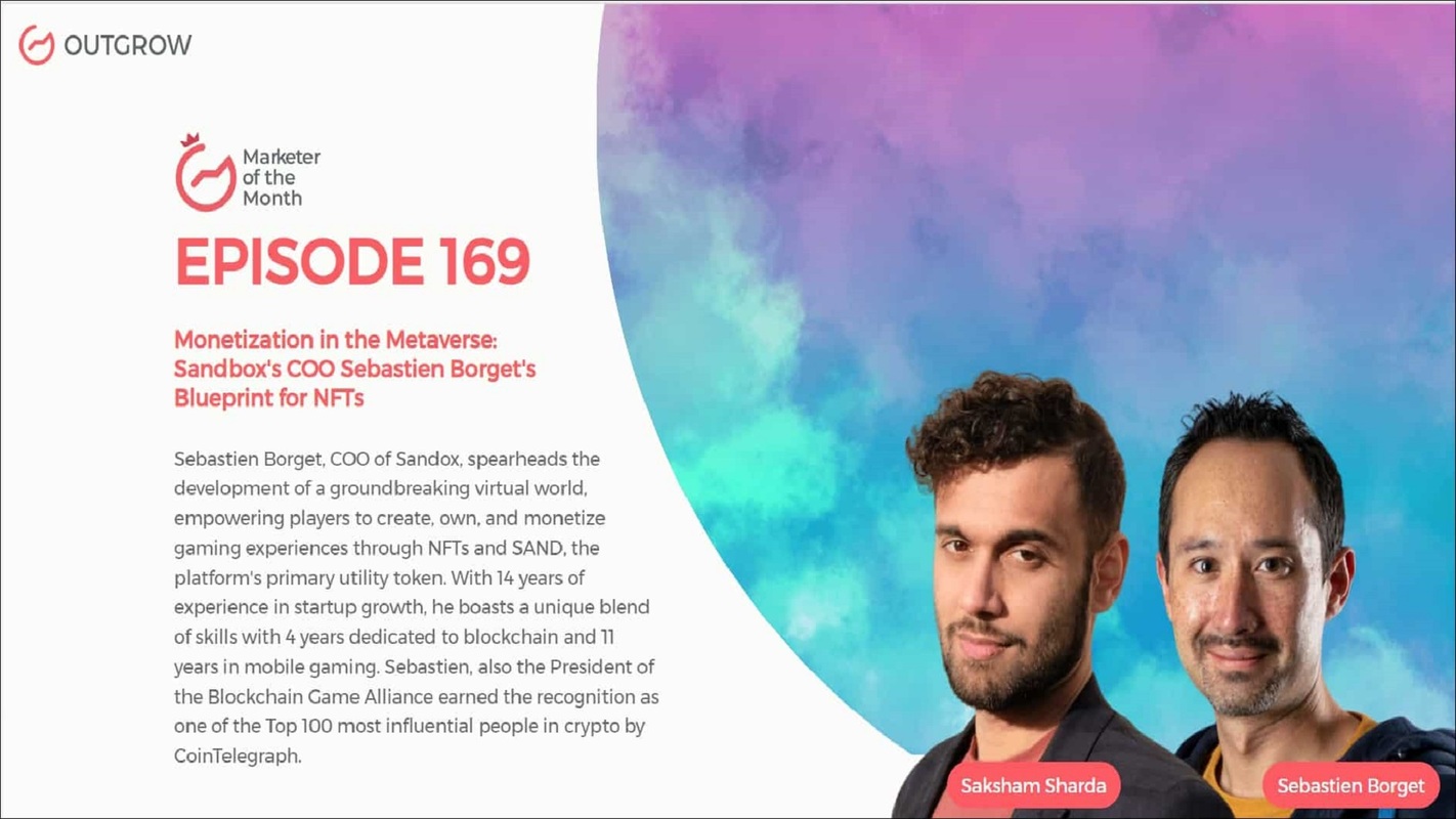 EPISODE 169: Monetization in the Metaverse: Sandbox's COO Sebastien Borget's Blueprint for NFTs