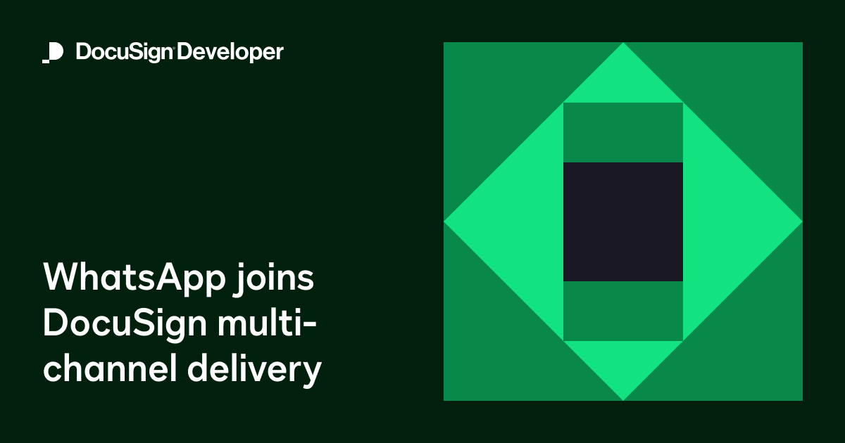 WhatsApp joins DocuSign multi-channel delivery