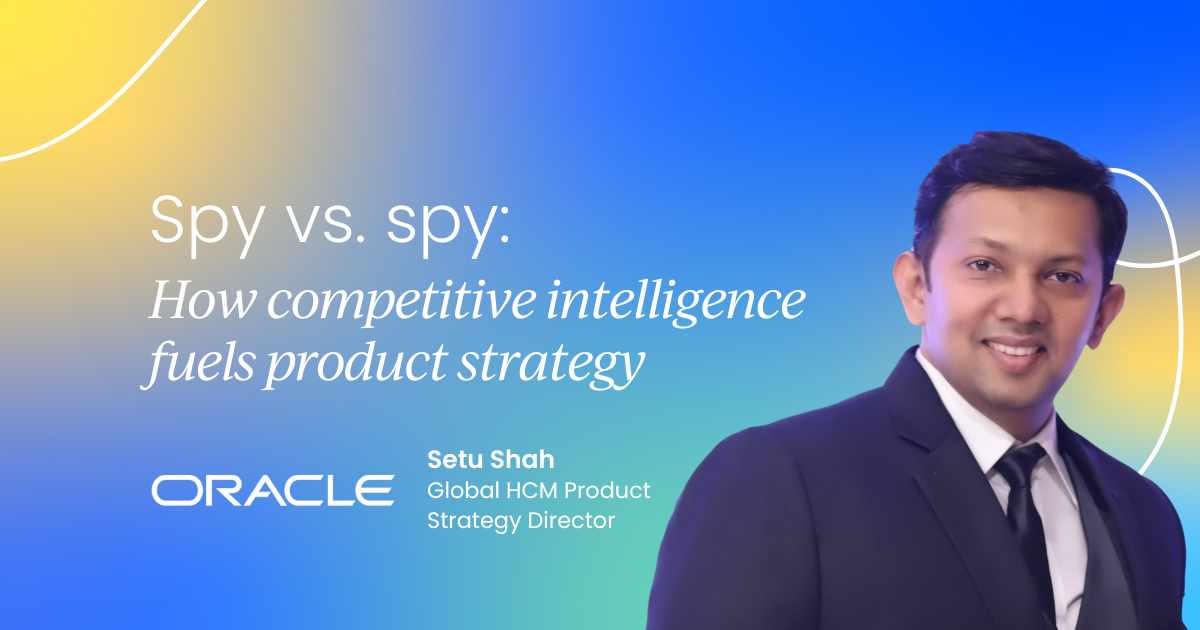 How competitive intelligence fuels winning product strategy