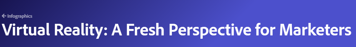 Virtual Reality: A Fresh Perspective for Marketers