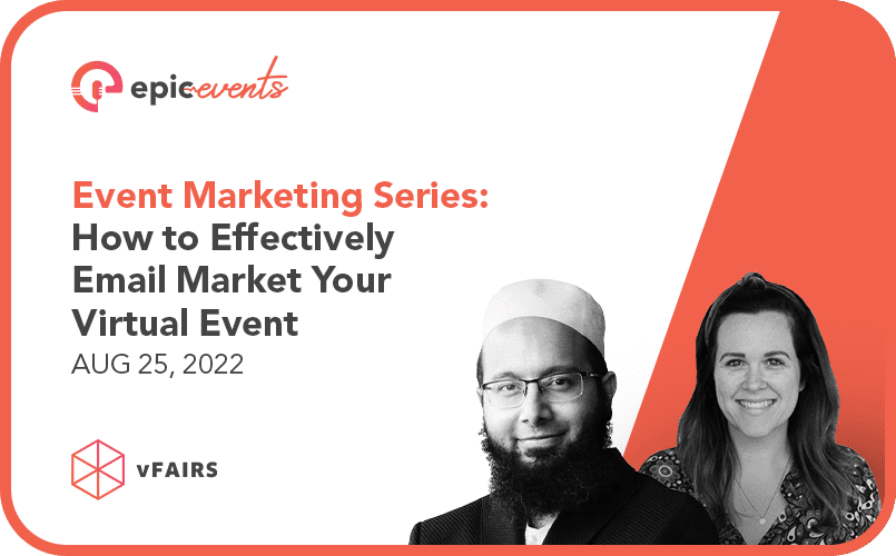 Event Marketing Part 2: How To Leverage Email Marketing To Drive Event Registrations