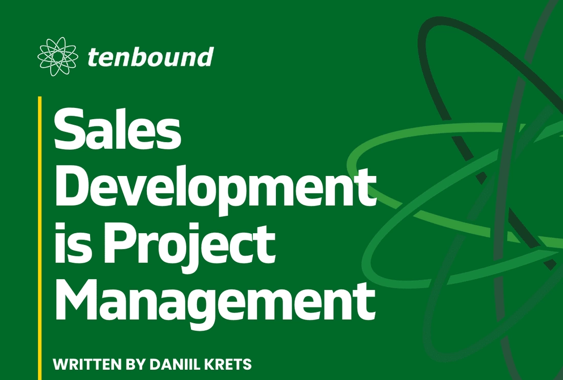 Sales Development is Project Management