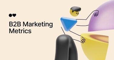 20 B2B Marketing Metrics That Actually Matter to Your Bottom Line