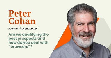 Consensus Podcasts:How do you qualify good prospects and deal with people 'just browsing'?