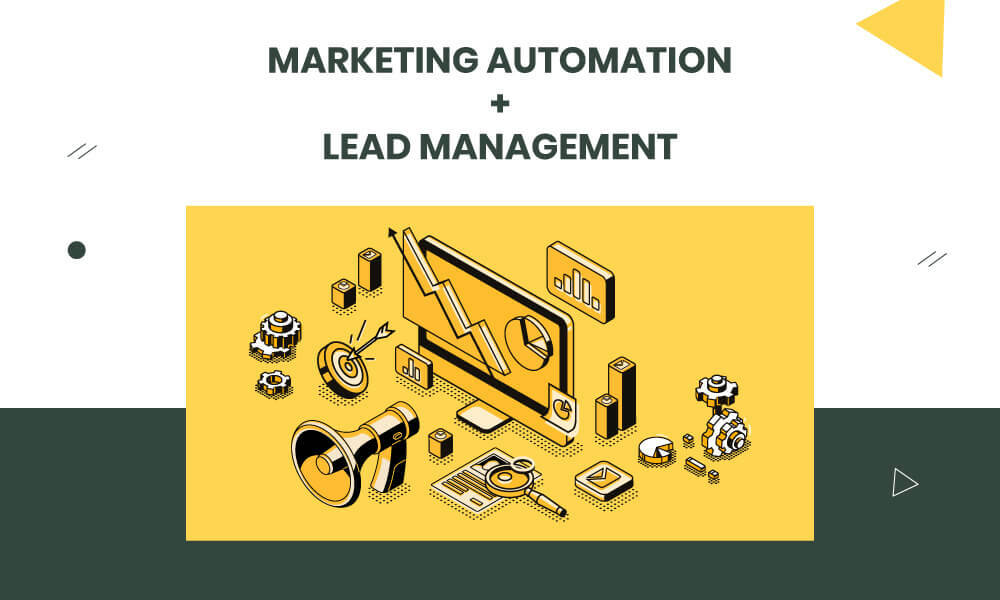 How to Use Marketing Automation for Lead Management?