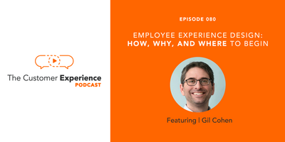Employee Experience Design: How, Why, and Where To Begin