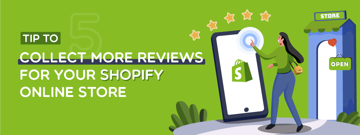 5 tips to collect more reviews for your Shopify online store
