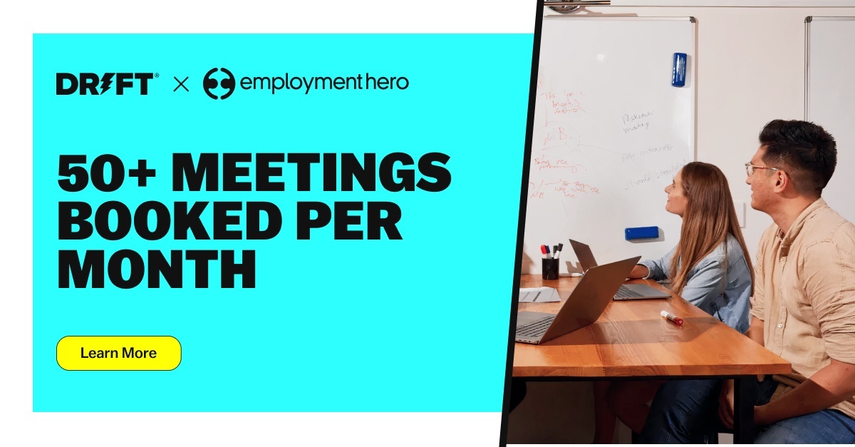 How Employment Hero Raises the Bar on Customer Experiences With Drift
