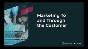 [On-Demand] Marketing to and Through the Customer
