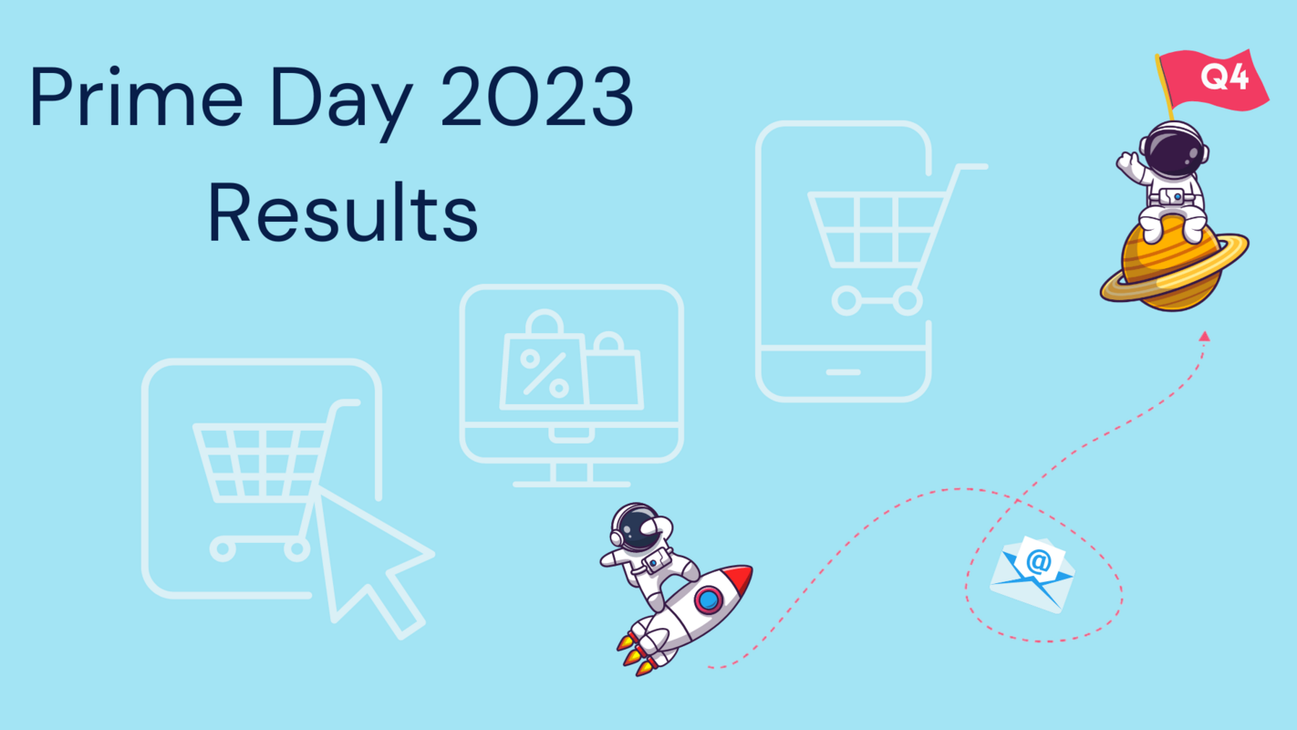 2023 Prime Day Results: Break records in Q4 with this fresh intel