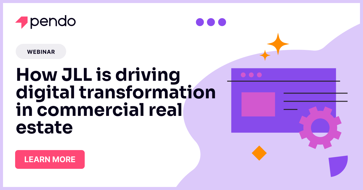 How JLL is driving digital transformation - Pendo Blog
