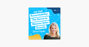 Jessica Schultz | Accountability: The Secret to Massive Sales Growth