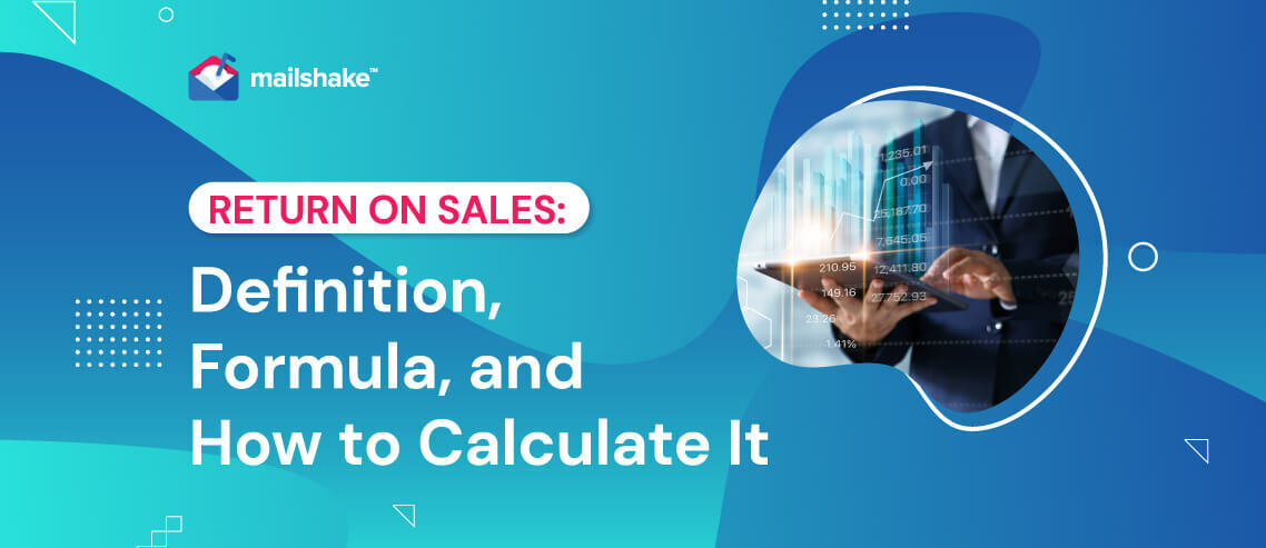 Return on Sales: Definition, Formula, and How to Calculate It