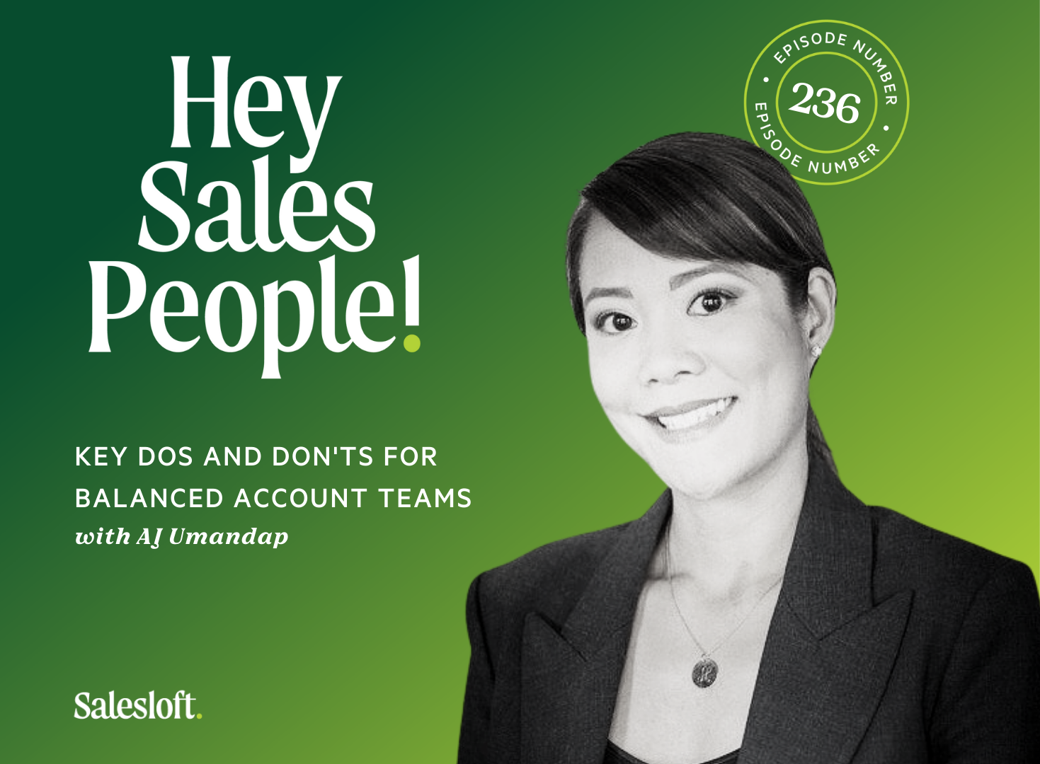 Key Dos and Don'ts for Balanced Account Teams With AJ Umandap