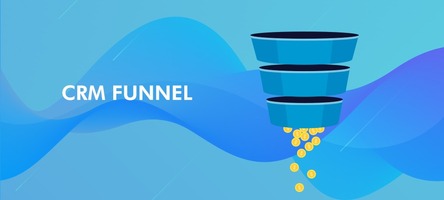 How a CRM Funnel Can Automate Your Sales