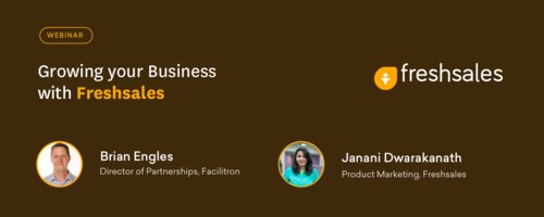Growing your Business with Freshsales - Freshworks CRM Blog