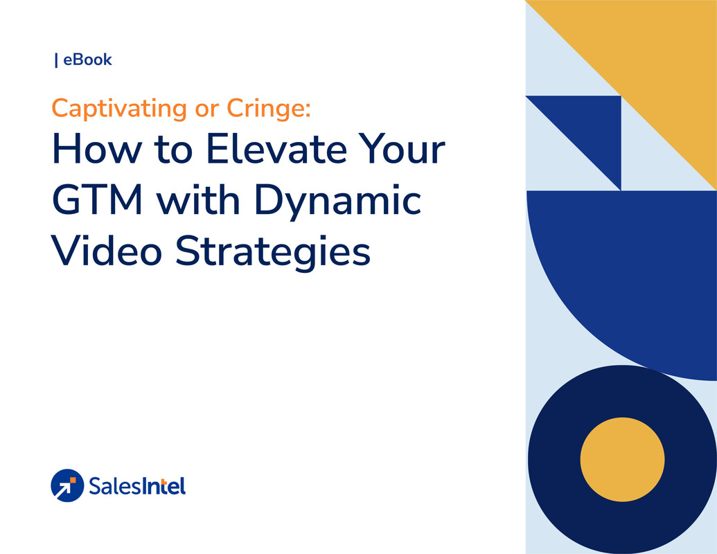 Captivating or Cringe: How to Elevate Your GTM with Dynamic Video Strategies