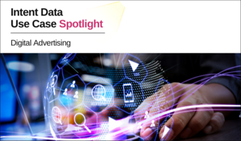 Intent Use Case Spotlight: Digital Advertising [Infographic]