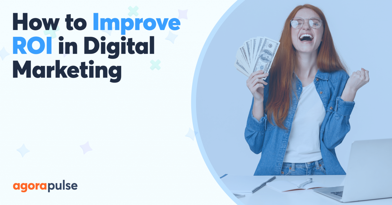 How to Improve ROI In Digital Marketing