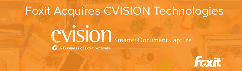 Here's what Foxit's acquisition of leading PDF document optimization software company CVISION means for you - Foxit PDF Blog