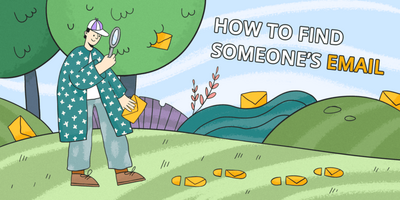How To Find Someone's Email Address In 2023: 12 Easy Ways