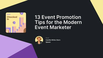13 Event Promotion Tips for the Modern Event Marketer