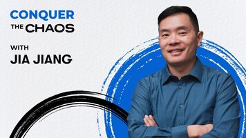 Conquer the Chaos Podcast 013-Finding joy in rejection, a necessary part of growth with Jia Jiang