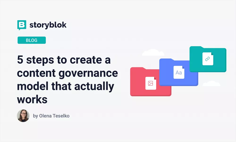 5 steps to create a content governance model that actually works