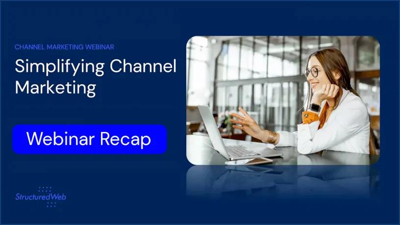 Simplifying Channel Marketing