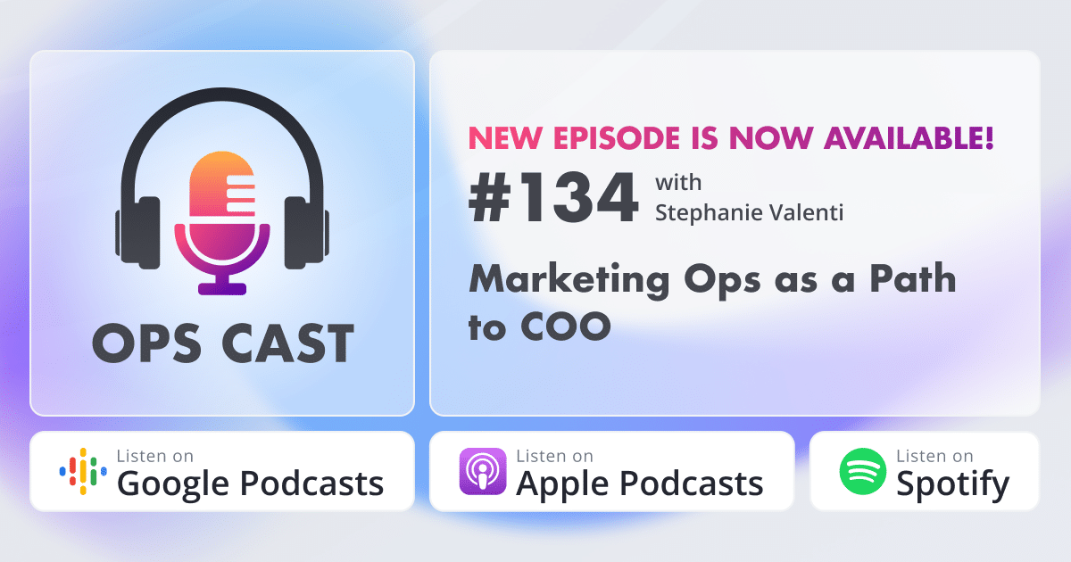 Marketing Ops as a Path to COO with Stephanie Valenti - Marketing Operations