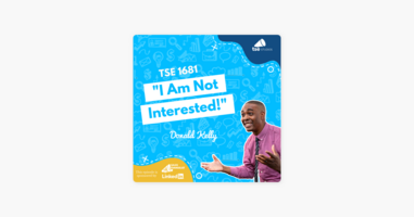 ‎The Sales Evangelist: Donald Kelly | "I Am Not Interested!"