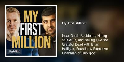 Near Death Accidents, Hitting $1B ARR, and Selling Like the Grateful Dead with Brian Halligan, Founder & Executive Chairman of HubSpot