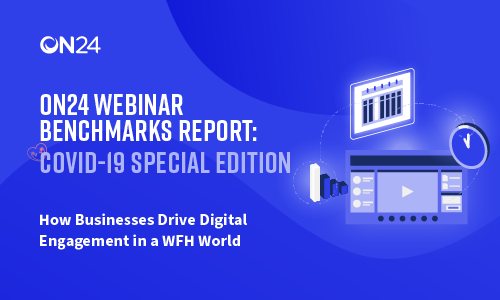 How the Remote Work Landscape Is Changing Webinars | ON24 Blog
