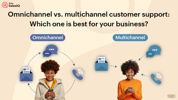 Omnichannel vs. multichannel customer support: Which one is best for your business?