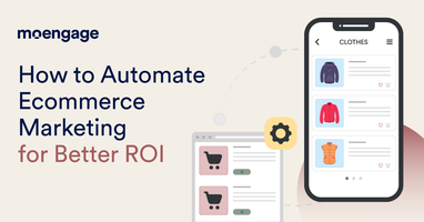 Ecommerce Marketing Automation Strategies to Boost Revenue
