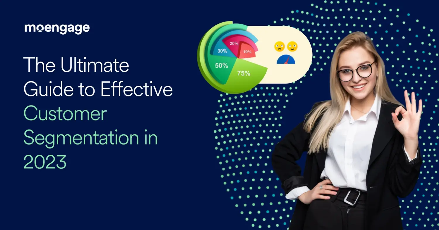 Unlock the Power of Customer Segmentation in 2023