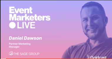 Events Marketers Live with Daniel Dawson (The Sage Group)