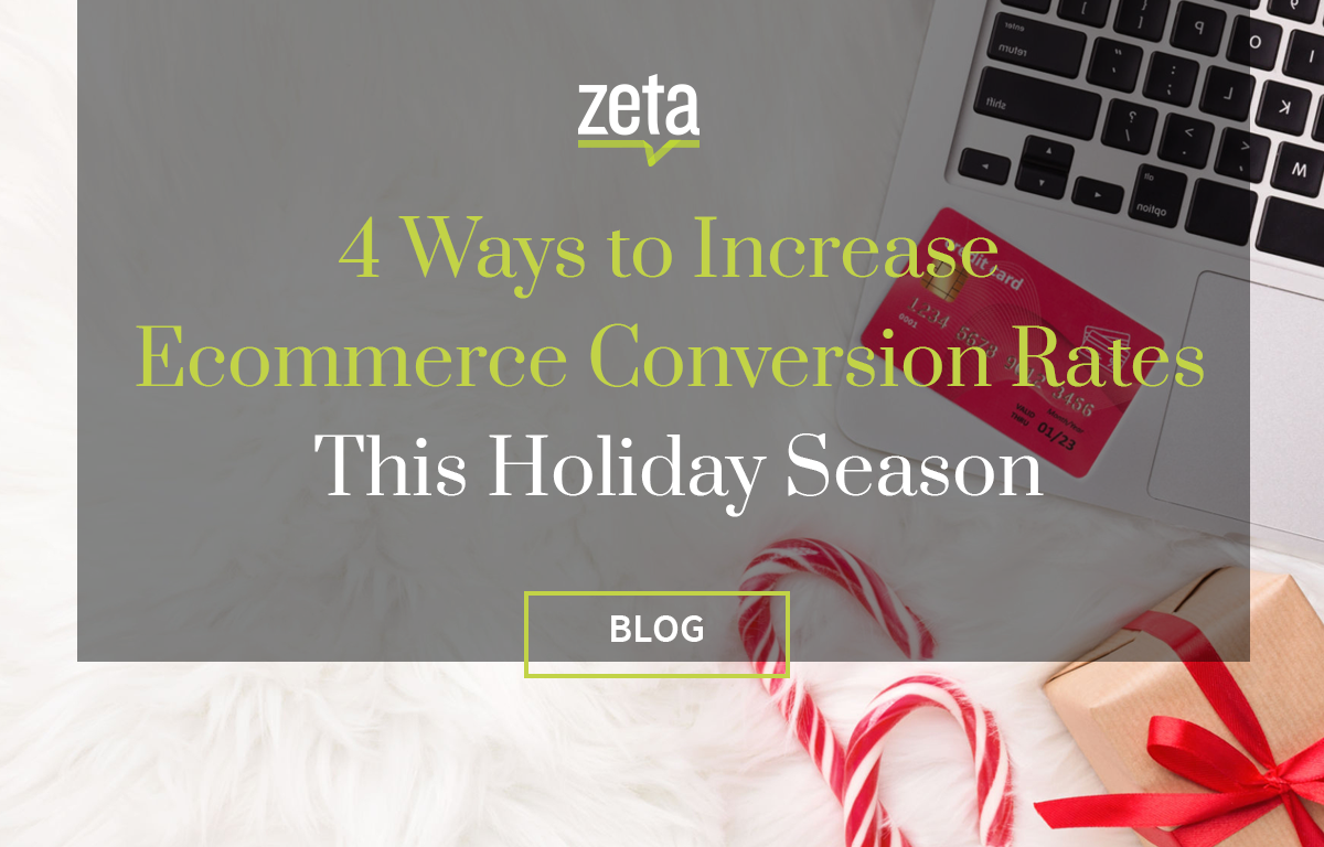 4 Ways to Grow Your eCommerce Conversion Rates This Holiday Season